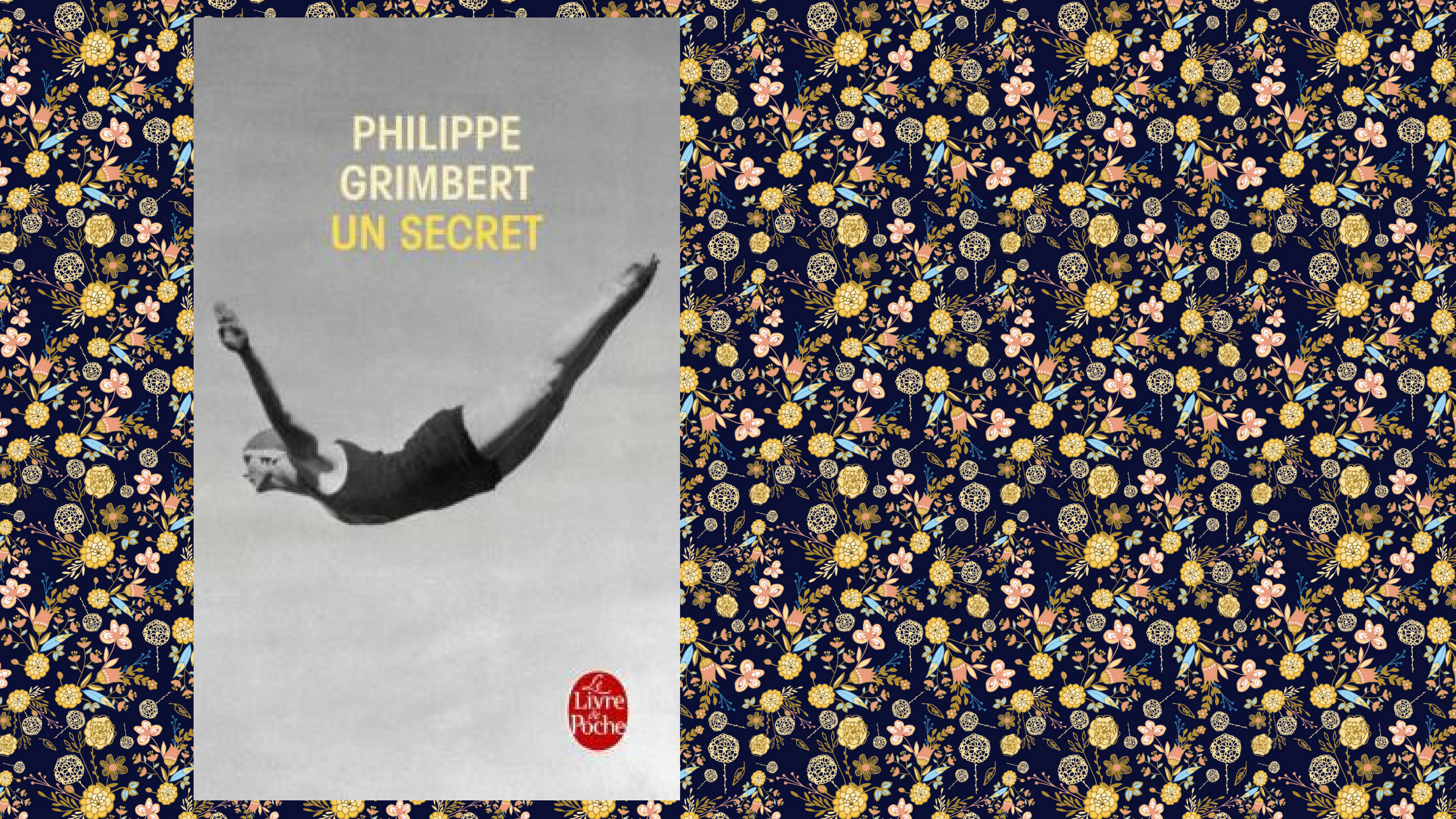 Un secret / Philippe Grimbert